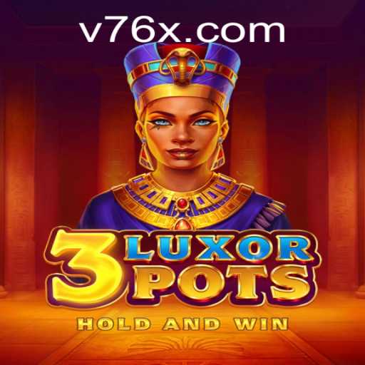 Discover the Exciting World of 3LuxorPots